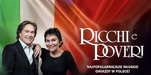RICCHI E POVERI - Najbardziej znany włoski duet we Wrocław