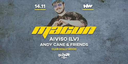 OU SNAP! w. MACON (GER) @ Club Hollywood 14.11