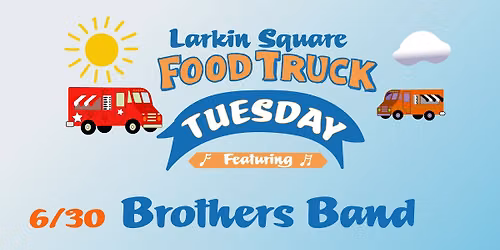 Food Truck Tuesday with Brothers Band