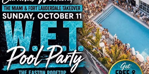 DZYRE Carnival Weekend: W.E.T. Pool Party
