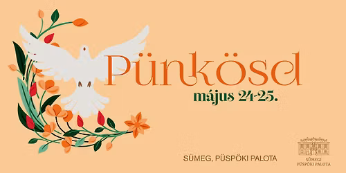 P\u00fcnk\u00f6sdi programok a s\u00fcmegi P\u00fcsp\u00f6ki Palot\u00e1ban