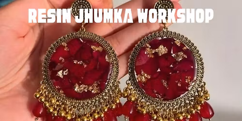 Resin Jhumka Workshop