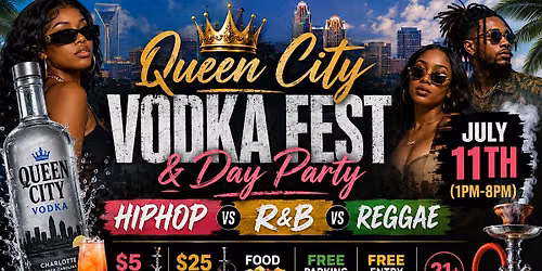 Queen City Vodka Fest & Day Party