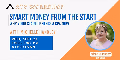 ATV Workshop: Smart Money from the Start