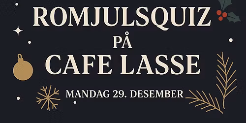 Romjulsquiz p\u00e5 Cafe Lasse