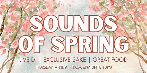 SOUNDS OF SPRING | LIVE DJ AT UKIYO