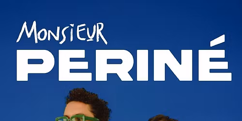 Monsieur Perin\u00e9 - Buenos Aires