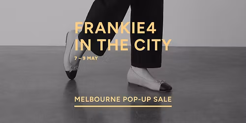FRANKIE4 In The City | Melbourne Pop-Up Event