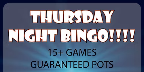 THURSDAY NIGHT BINGO @ CENTENNIAL HALL
