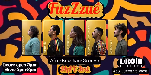 Fuzzzu\u00ea - Afro Brazilian Groove at DROM Taberna