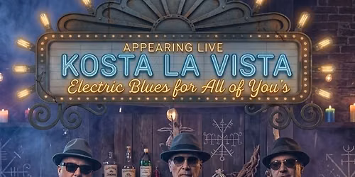 Kosta la Vista @ the Osprey June 30th and July 1st