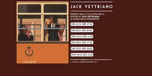 JACK VETTRIANO a Milano - Visite guidate - Museo della Permanente (Via Filippo Turati, 34 - Milano)