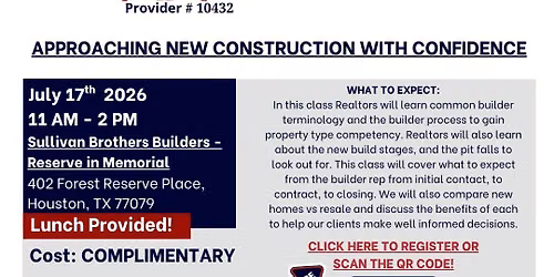 In Person \u2013 COMPLIMENTARY \u2013 Approaching New Construction With Confidence \u2013 Jul 17th