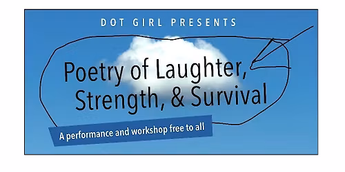 The Poetry of Laughter, Strength, and Survival