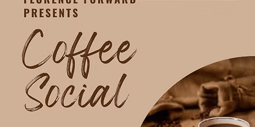 Florence Forward Coffee Social