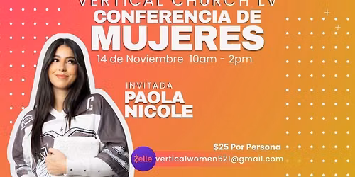 VERTICAL LV CONFERENCIA DE MUJERES \/ VERTICAL OV WOMEN\u2019S CONFERENCE