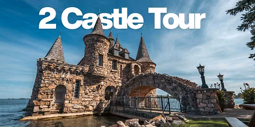 2 Castle Tour - Special Event