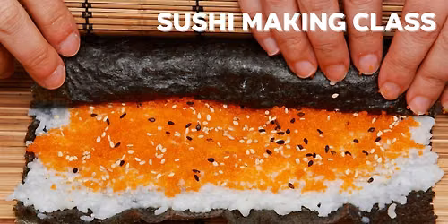 Sushi Making Class