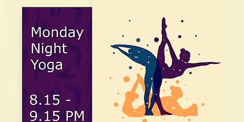 Monday night yoga class for all levels with Chandra