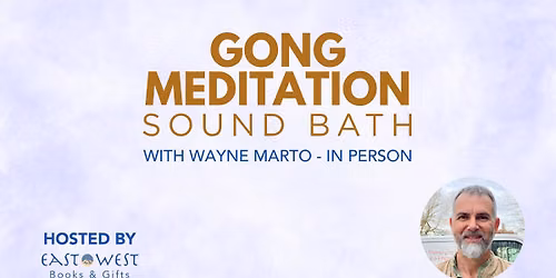 Gong Meditation - with Wayne Marto