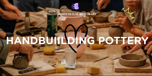 Hand Build Pottery