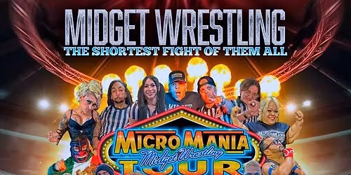 MicroMania Midget Wrestling: Salt Lake City, UT at 801 Event Center