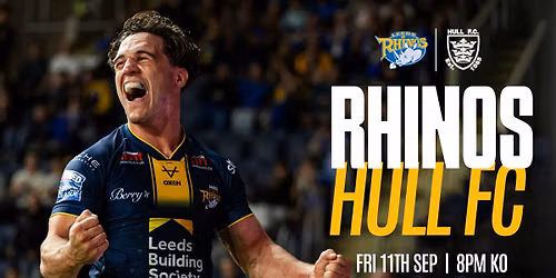 Leeds Rhinos v Hull FC | Betfred Super League Round 27