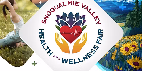 Snoqualmie Valley Health and Wellness Fair