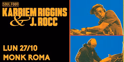 KARRIEM RIGGINS & J.ROCC live at MONK \/\/ Roma