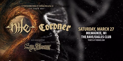Nile \/ Coroner : UNDERWORLD DISSONANCE US TOUR