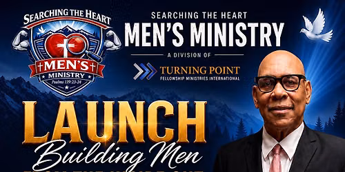 Searching the Heart Ministry Launch, \u201cBuilding Men From the Inside Out\u201d