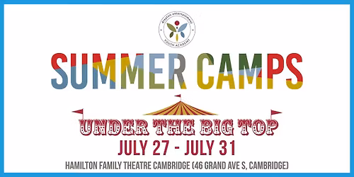 Cambridge Musical Theatre Summer Camp: Under the Big Top