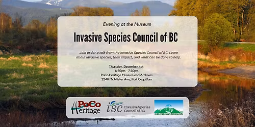 Evening at the Museum: Invasive Species Council of BC
