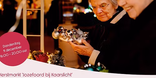 Kerstmarkt 'Jozefoord bij kaarslicht'