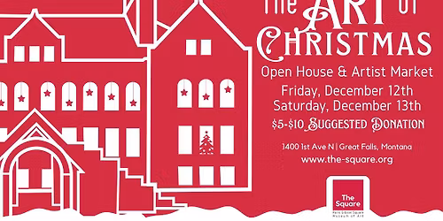 The Art of Christmas Open House & Artist Market