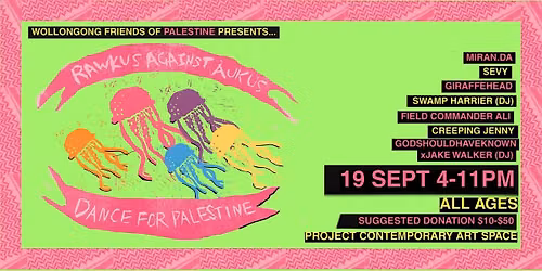 Rawkus Against Aukus: Dance for Palestine