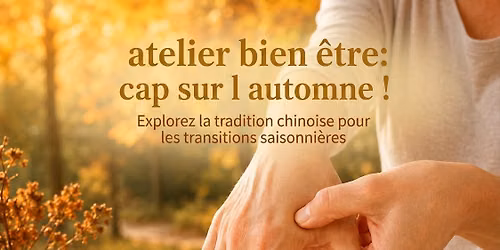 Atelier Bien-\u00eatre : Cap sur l'automne