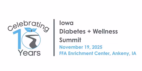 Iowa Diabetes + Wellness Summit