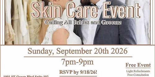 Skin Care Event Brides and Grooms Only