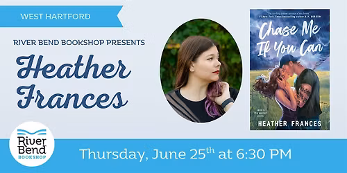 An Evening with Heather Frances: Chase Me If You Can
