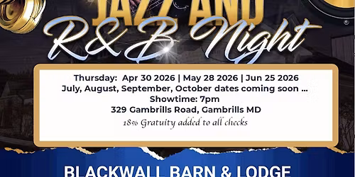 CRJAZ-Jazz and R&B Night @ The Blackwall Barn & Lodge - Gambrills