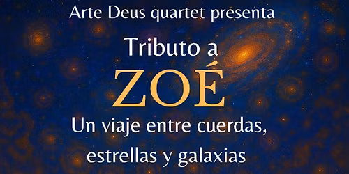 tributo a Zo\u00e9 por Arte Deus quartet 