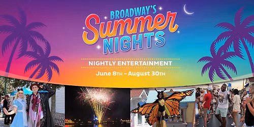Broadway's Summer Nights