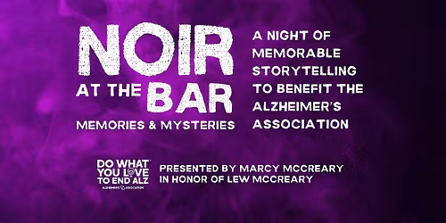 Noir at the Bar: Memories & Mysteries