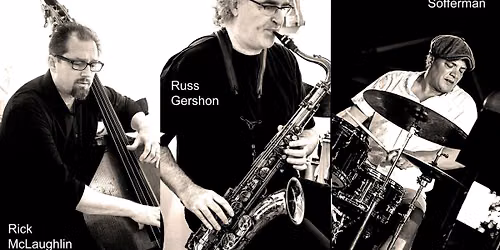 The Russ Gershon Trio  (Monkfish Concert Series)