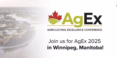 Agricultural Excellence Conference 2025 (#AgEx2025)