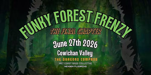 FUNKY FOREST FRENZY: THE FINAL CHAPTER 