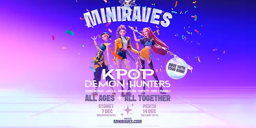 PERTH MINIRAVES K-Pop Demon Hunters Rave