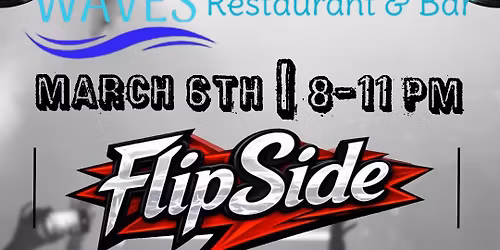 Flip Side w\/special guest opener Decades Down at Waves