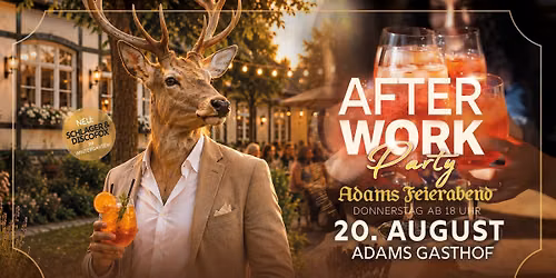 After Work Party - Adams Feierabend